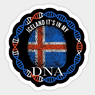 Iceland Its In My DNA - Gift for Icelandic From Iceland Sticker